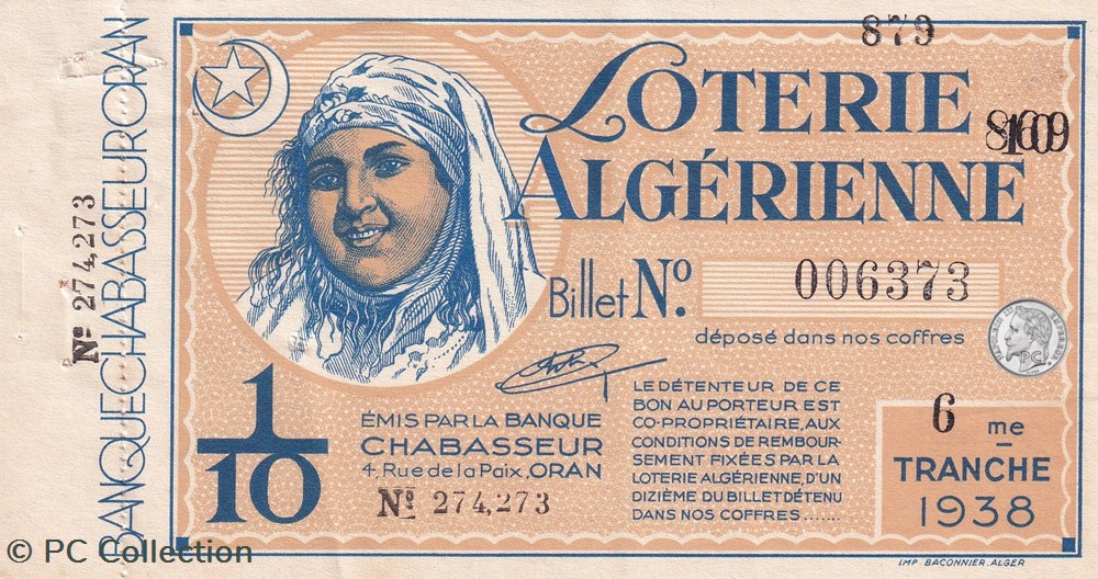 Loterie Algérienne 1/10éme 6éme Tranche 1938 billets afrique loterie algerienne 1 10eme 6eme tranche 1938