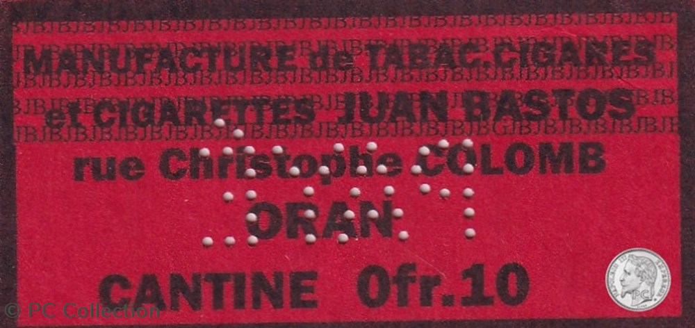 Ticket manufacture de tabac cigares et cigarettes juan Bastos Oran cantine 0fr.10 inédit ! billets afrique algerie ticket manufacture de tabac cigares et cigarettes juan bastos oran cantine 0fr 10 inedit