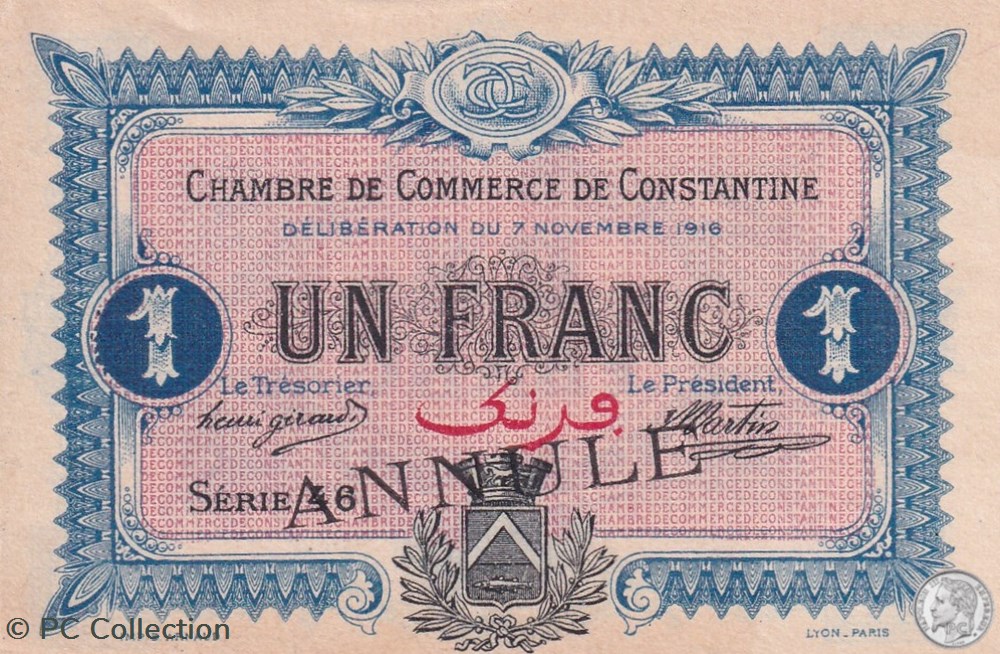 billets afrique algerie 140 11 7 11 1916 constantine 1 franc cdc series annule