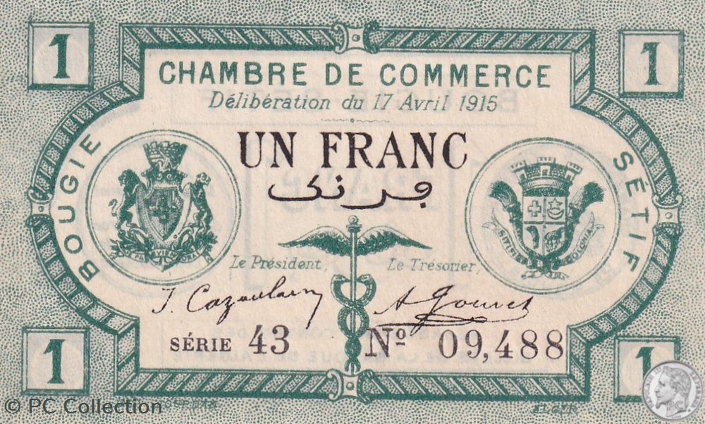 139-2- 17/4/1915 Bougie Sétif 1 Franc Cdc Séries 43 billets afrique algerie 139 2 17 4 1915 bougie setif 1 franc cdc series 43