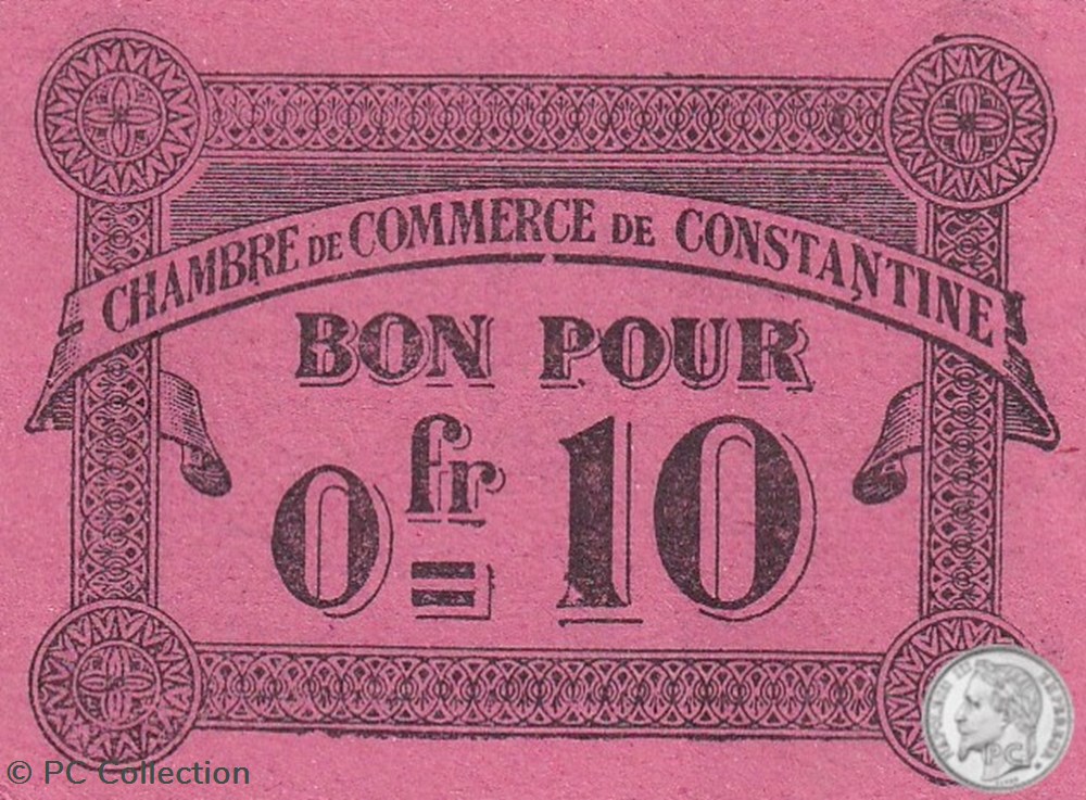 billets afrique algerie 140 47 12 10 1915 constantine 0 10 centimes
