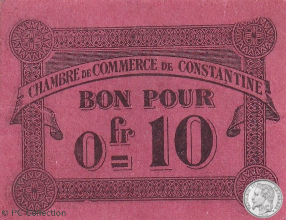 billets afrique algerie 140 47 12 10 1915 constantine 0 10 centimes