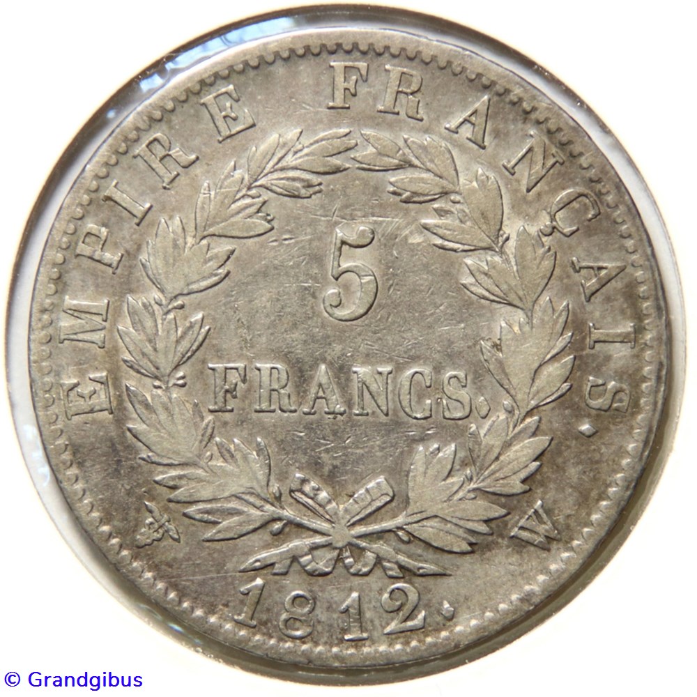5 Fr. Empire Français 1812 W - Napoléon Tête laurée. monnaies monde france 5 fr empire francais 1812 w napoleon tete lauree