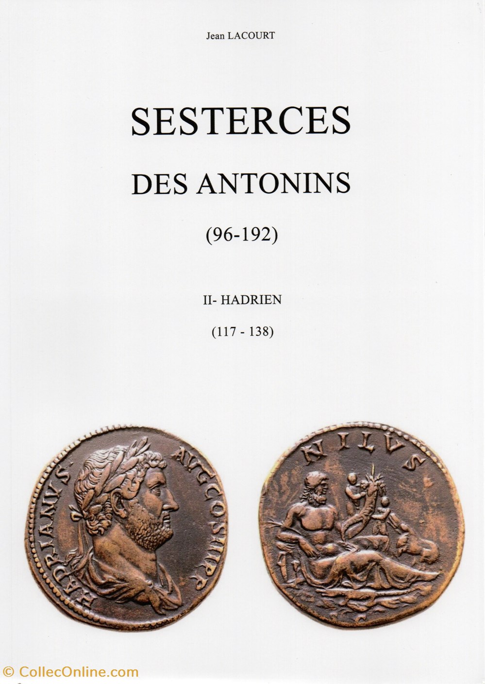 Sesterces des Antonins (96-192). II - Hadrien (117-138). monnaies livres ouvrages identifications sesterces des antonins 96 192 ii hadrien 117 138