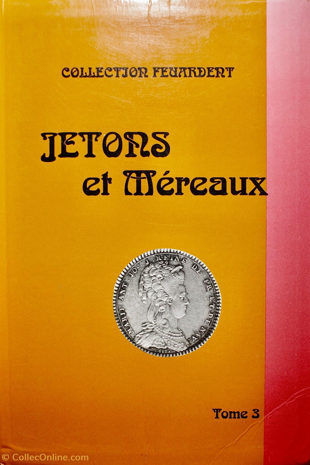 Feuardent, Tome 3 (Jetons et Méreaux) monnaies livres ouvrages identifications feuardent tome 3 jetons et mereaux