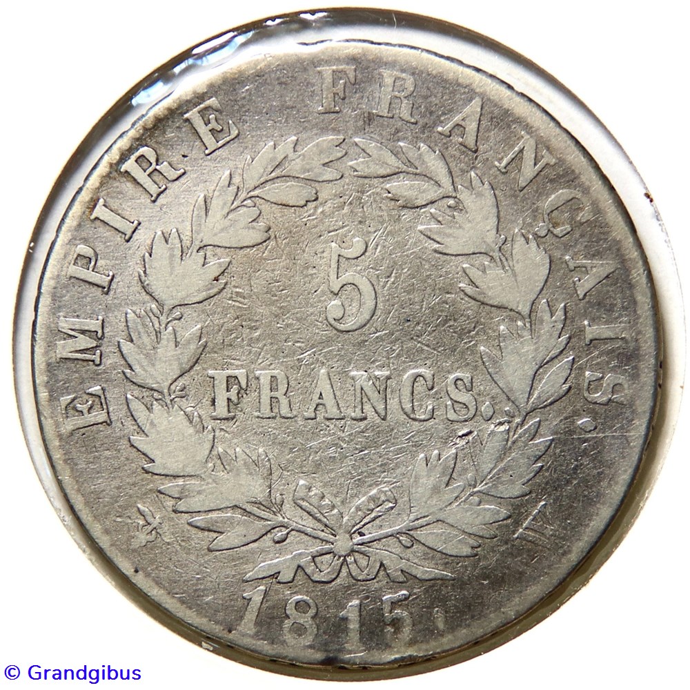 5 Fr. Cents-jours 1815 W - Napoléon Tête laurée. monnaies monde france 5 fr cents jours 1815 w napoleon tete lauree