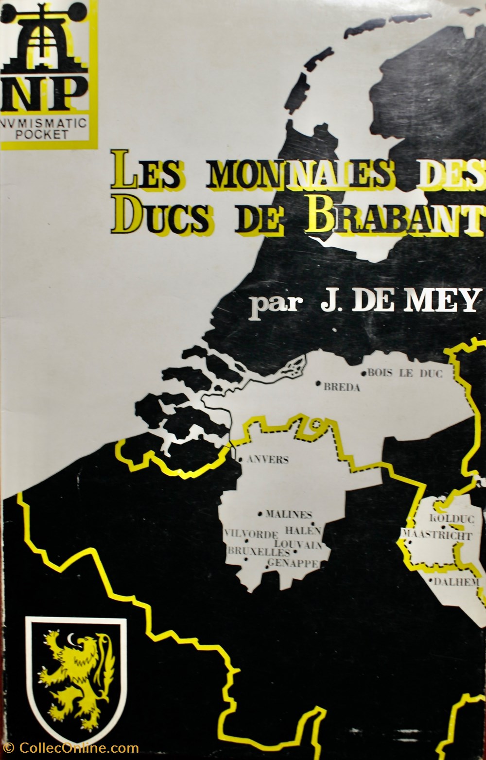 Les Monnaies des Ducs de Brabant I. livres ouvrages identifications les monnaies des ducs de brabant i