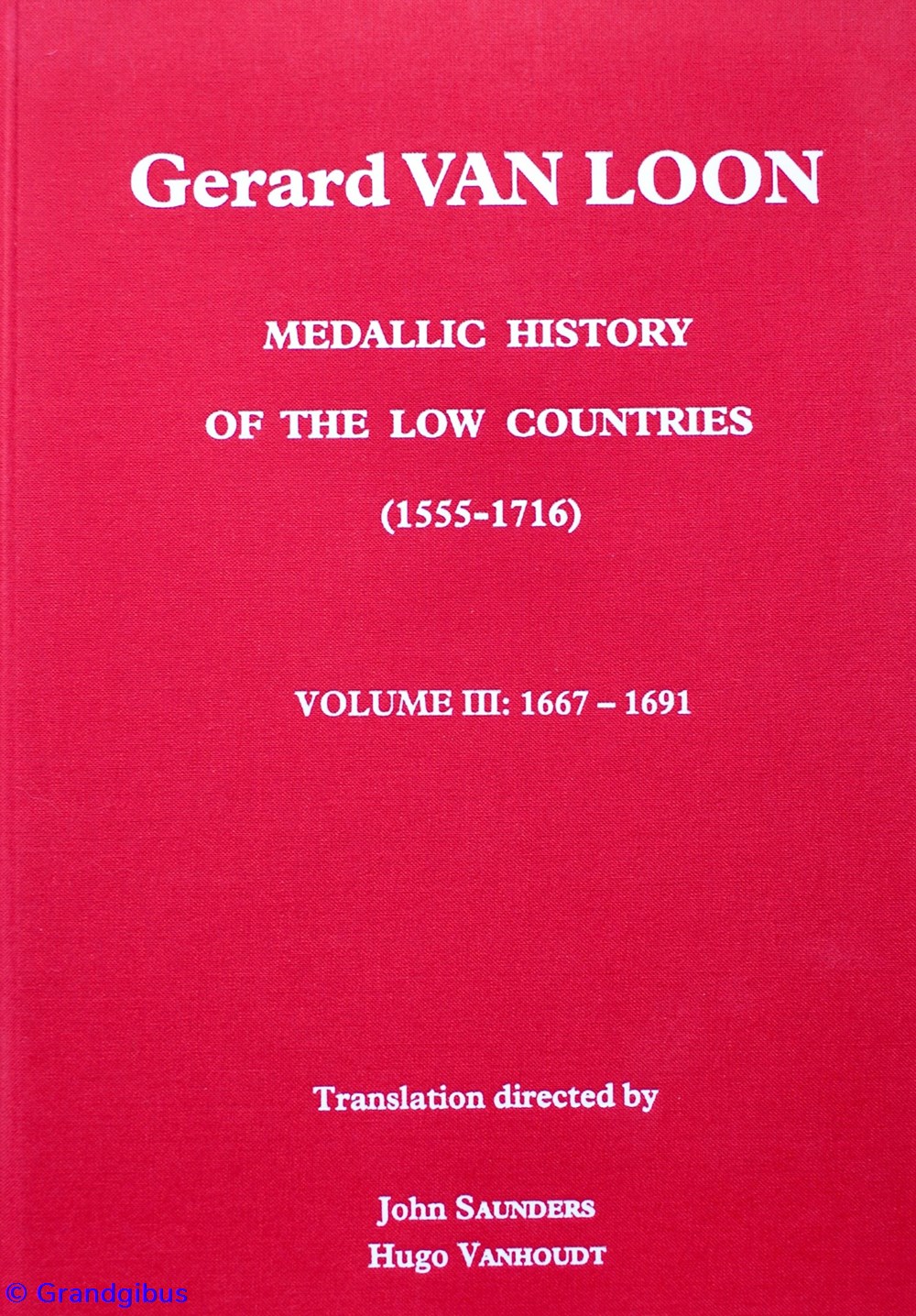 monnaies livres ouvrages medailles des pays bas van loon 1555 1716 volume iii reedition 2021 vanhoudt