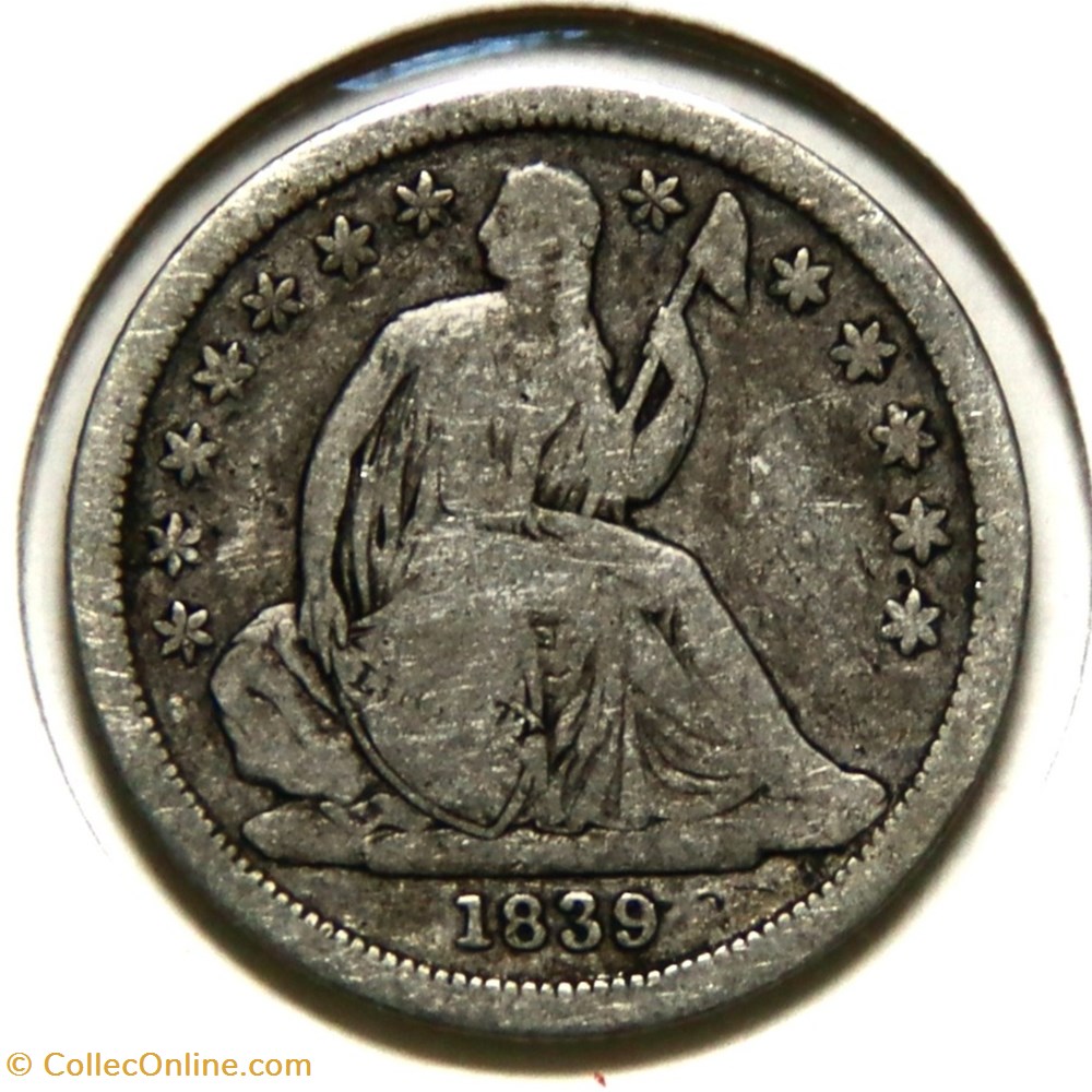 One Dime - Seated Liberty, 1839 monnaies monde etats unis one dime seated liberty 1839