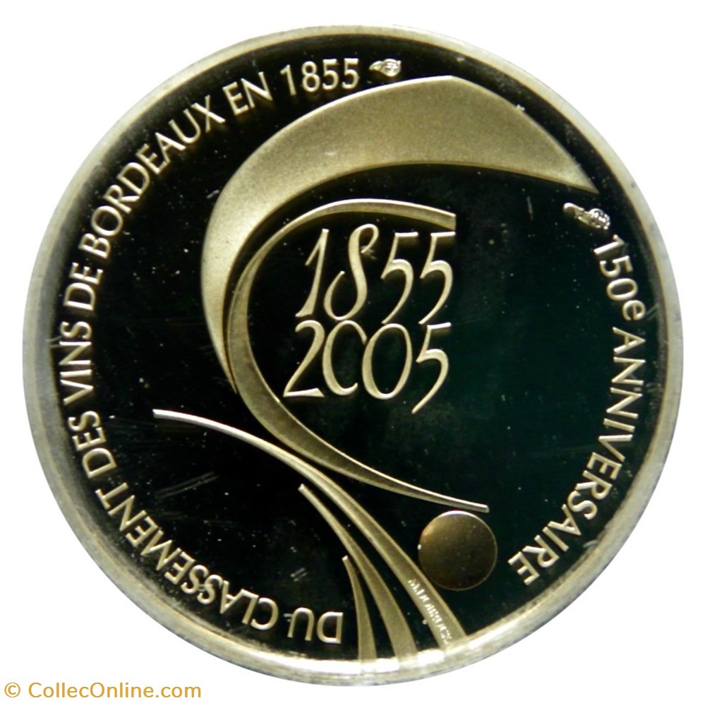 10 € Or 2005 150ème anniversaire du classement des vins de Bordeau monnaies euros france 10 or 2005 150eme anniversaire du classement des vins de bordeau