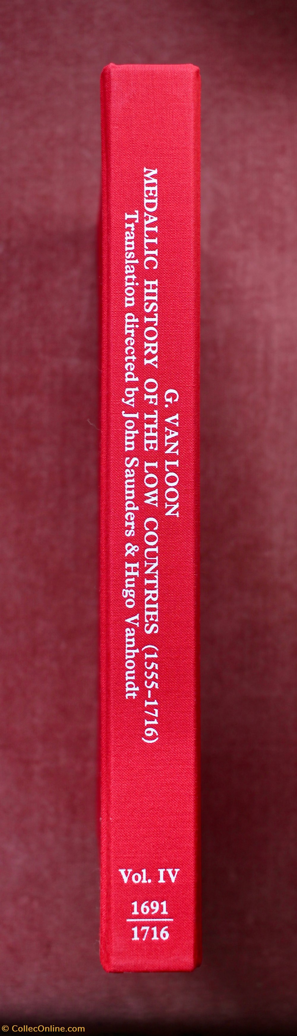 Médailles des Pays-Bas, Van Loon (1555-1716) Volume IV 4 monnaies livres ouvrages medailles des pays bas van loon 1555 1716 volume iv