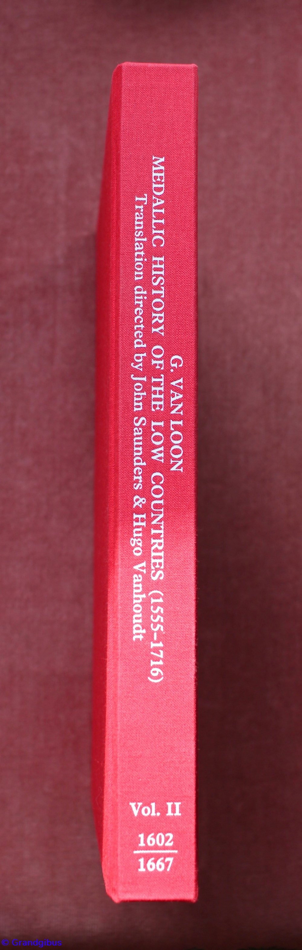 Médailles des Pays-Bas, Van Loon (1555-1716) Volume II (Réédition 2021, Vanhoudt) 4 monnaies livres ouvrages medailles des pays bas van loon 1555 1716 volume ii reedition 2021 vanhoudt