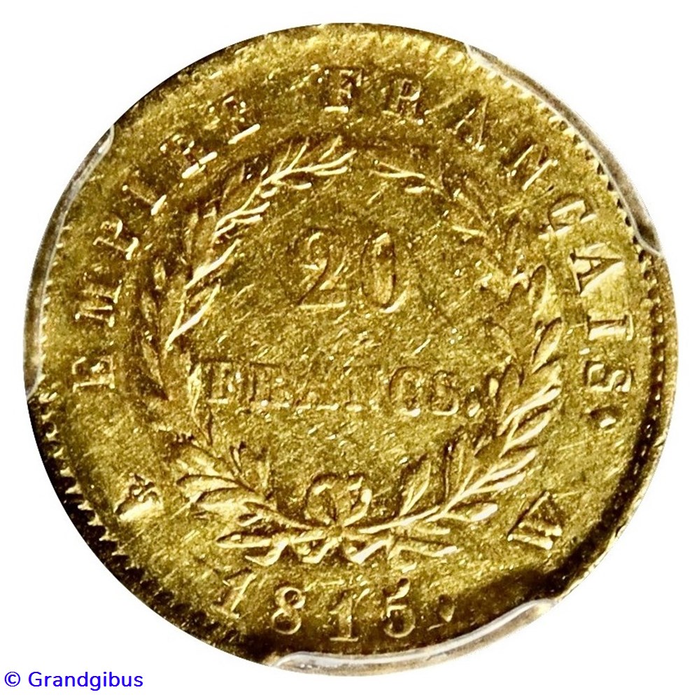 20 Fr. Cent-jours 1815 W - Napoléon Tête laurée. 2 monnaies monde france 20 fr cent jours 1815 w napoleon tete lauree