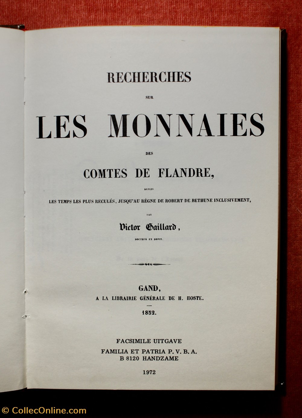 Monnaies des Comtes de Flandre (1852). livres ouvrages monnaies des comtes de flandre 1852