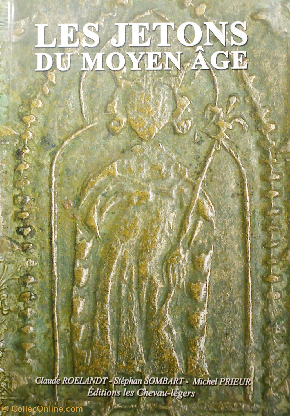 Les Jetons du Moyen Âge. monnaies livres ouvrages ventes les jetons du moyen age