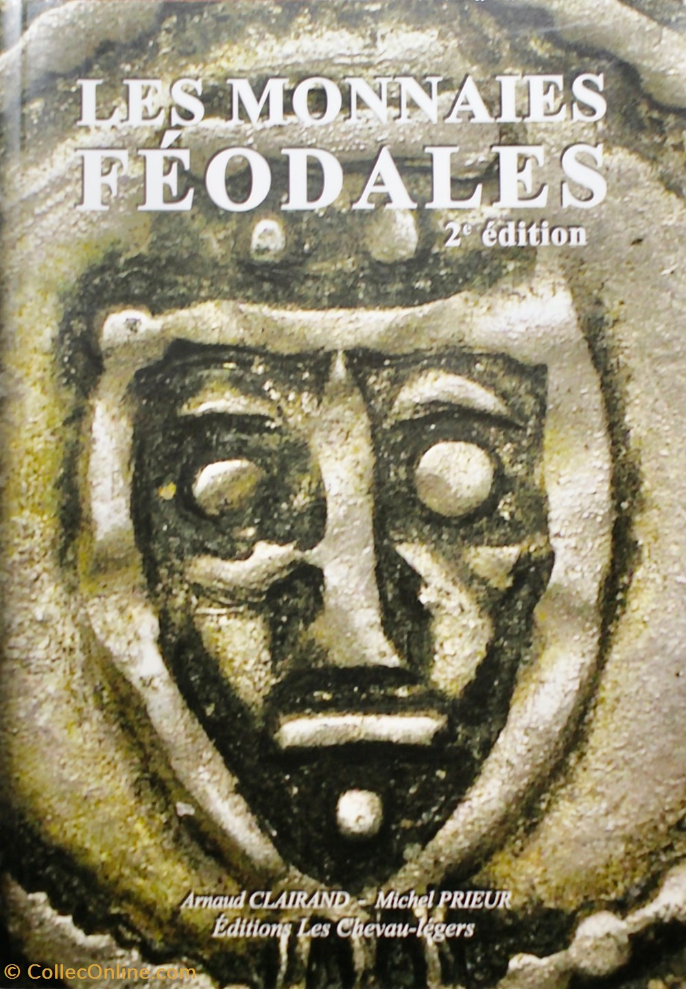 Les Monnaies Féodales - 2ème édition. livres ouvrages ventes les monnaies feodales 2eme edition
