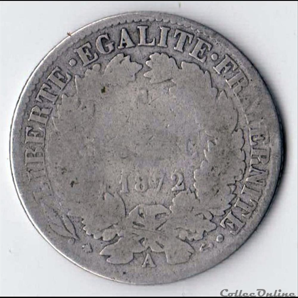 1 franc Cérès 1872 Grand A monnaie france moderne 1 franc ceres 1872 grand a