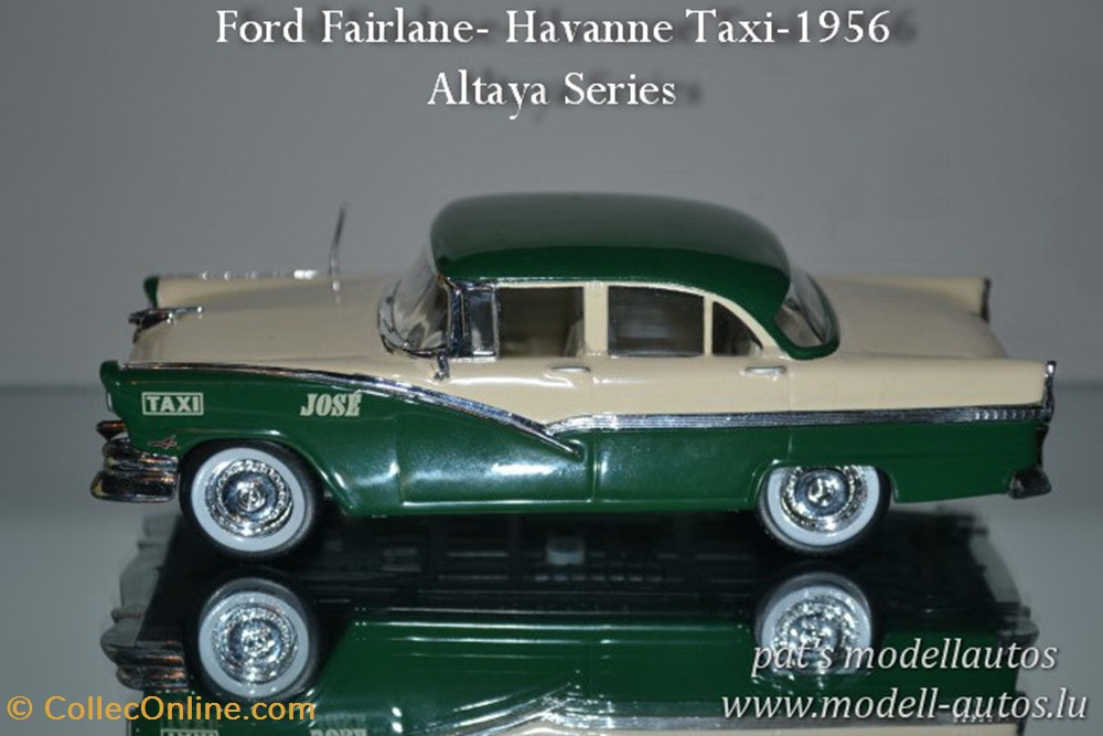 Ford Fairlane Havanne Taxi 1956 modeles reduits ford fairlane havanne taxi 1956