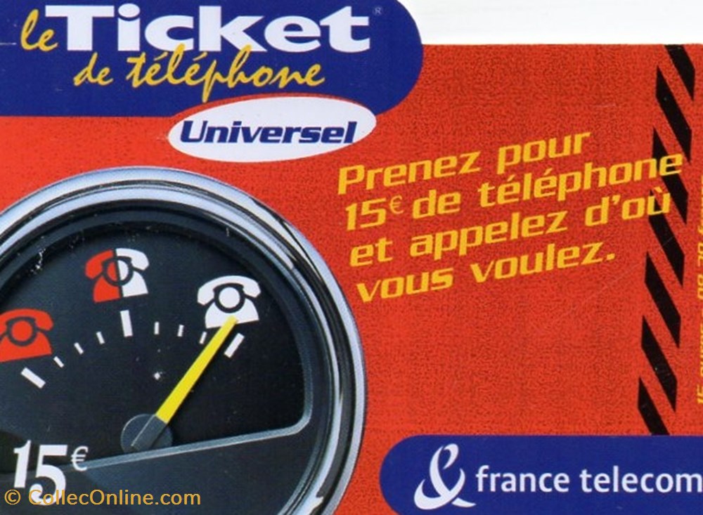 TICKET FRANCE TELECOM 15€ UNIVERSEL divers telecartes cartes telephoniques ticket france telecom 15 universel