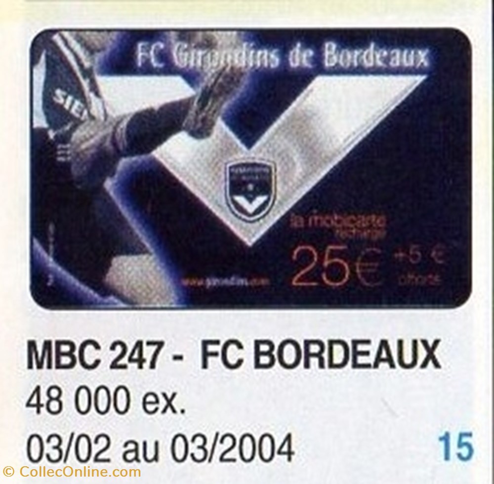 2002 FC BORDEAUX divers telecartes 2002 fc bordeaux