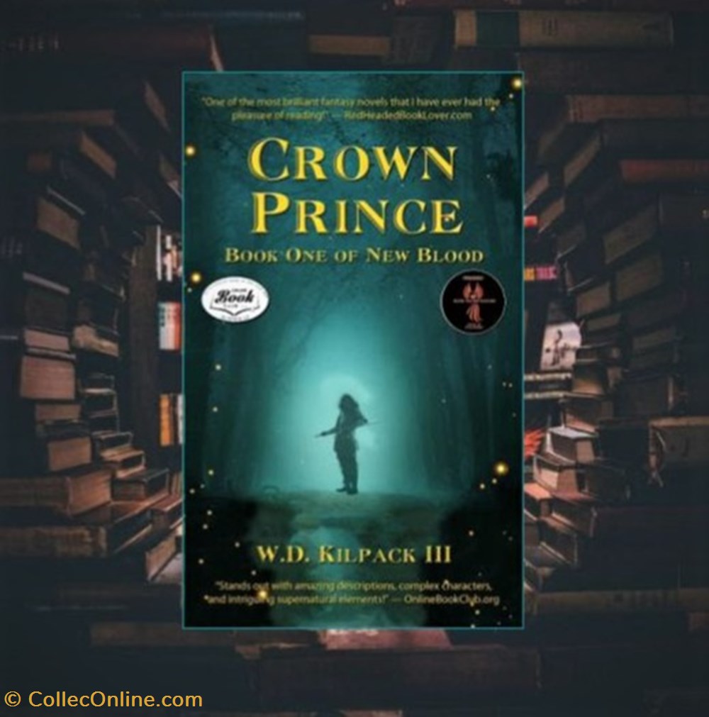 Crown Prince: Book One of New Blood by W.D. Kilpack III books comics magazines crown prince book one of new blood by w d kilpack iii
