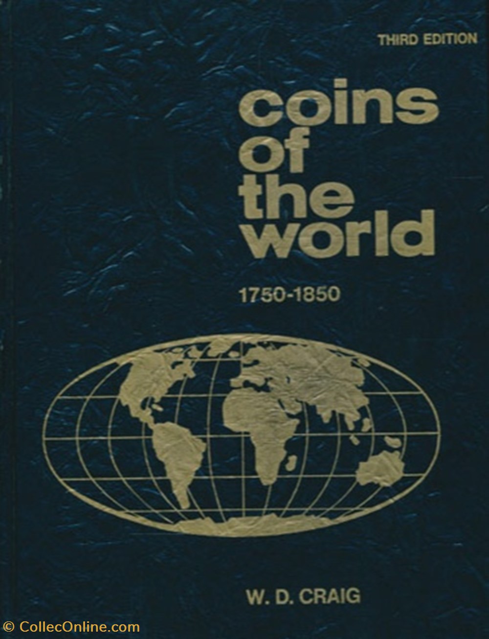 CRAIG, WILLIAM D., «Coins of The World 1750-1850». books literary work craig william d coins of the world 1750 1850
