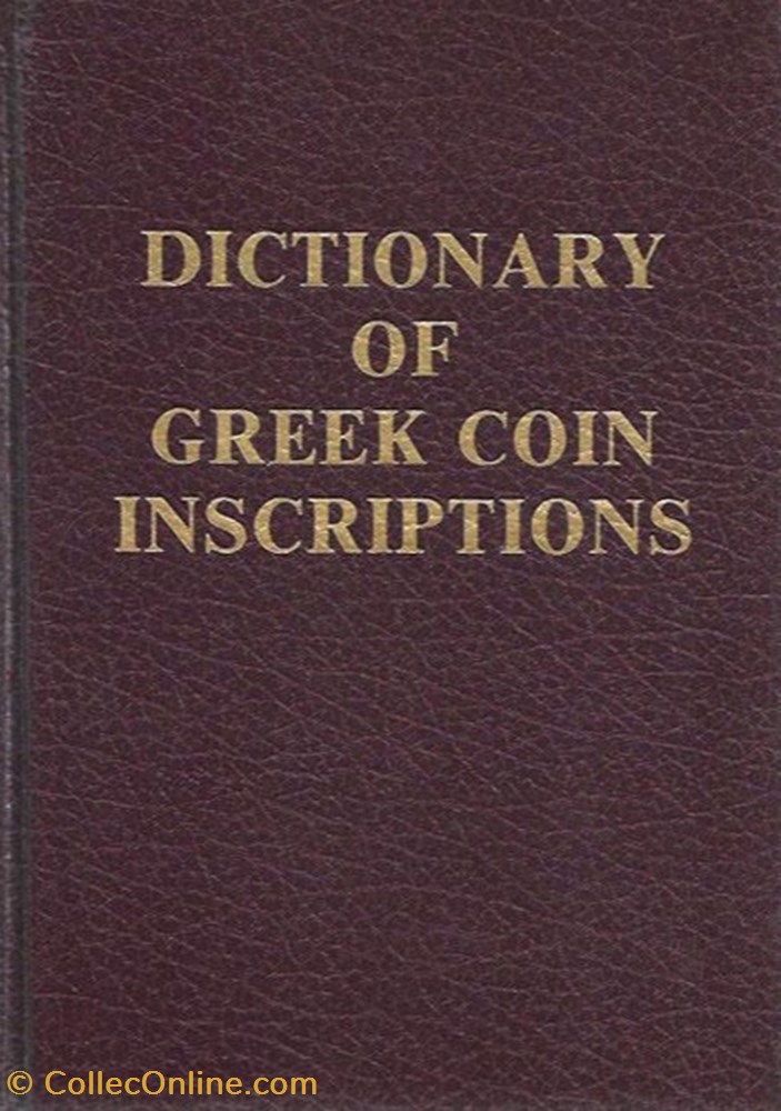 Icard, S. - Dictionary of Greek Coin Inscriptions coins books identifications icard s dictionary of greek coin inscriptions