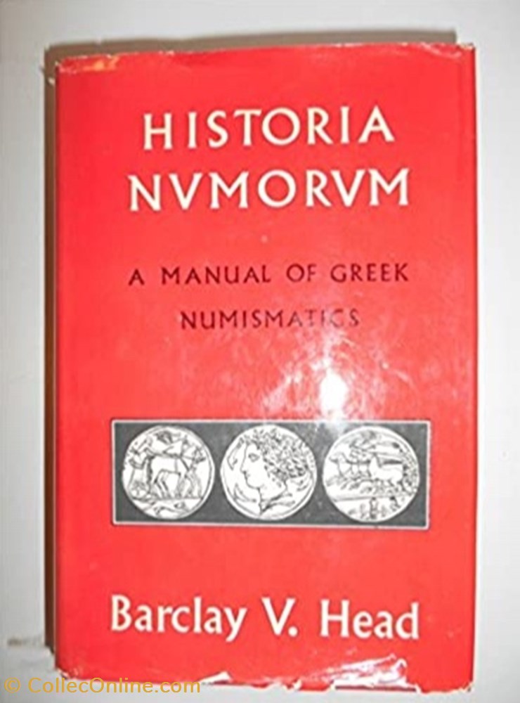 Head, Barclay V. - Historia Nvmorvm: A manual of Greek numismatics coins books identifications head barclay v historia nvmorvm a manual of greek numismatics