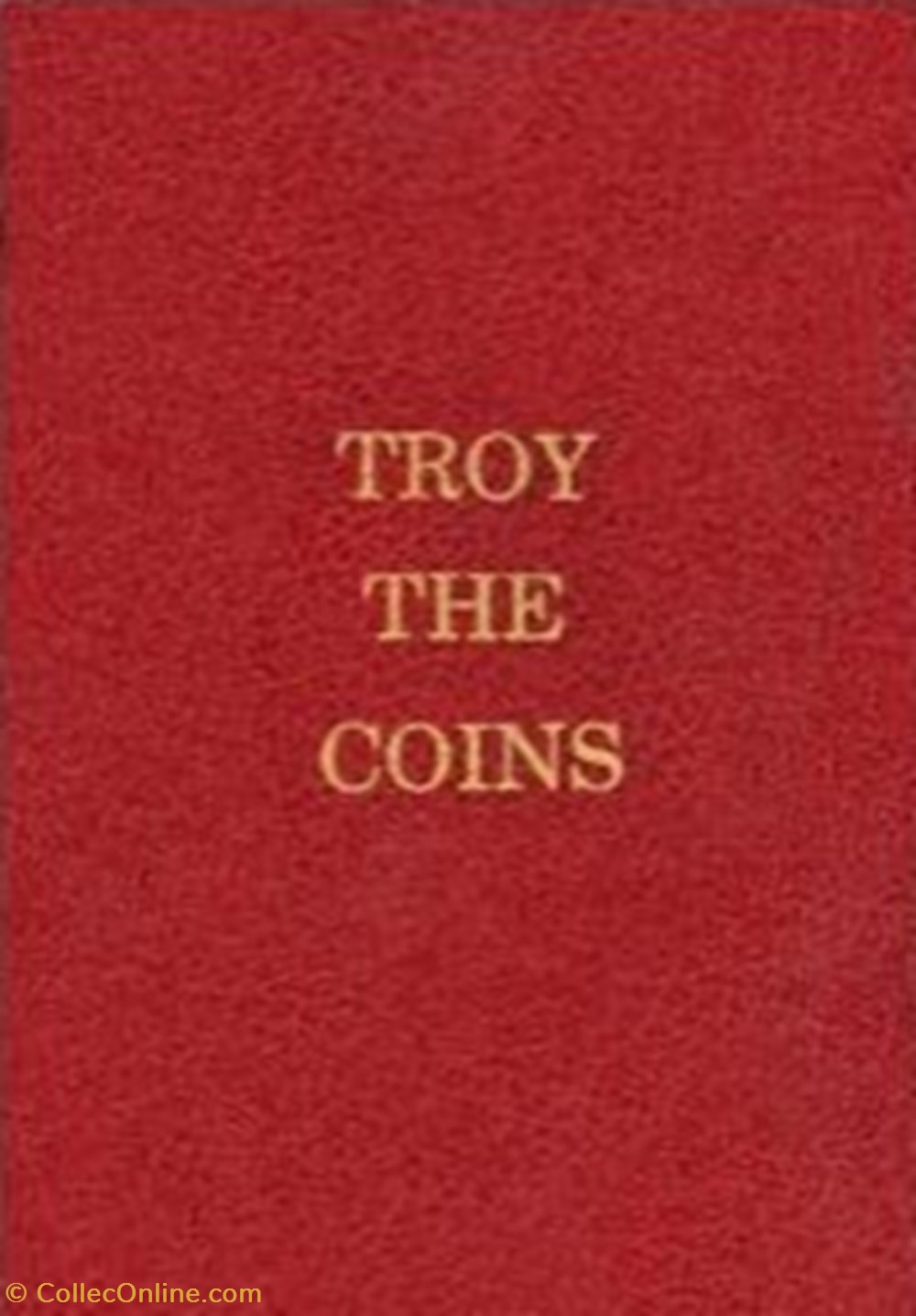 Bellinger, Alfred R. «Troy the Coins», 1979 books identifications bellinger alfred r troy the coins 1979
