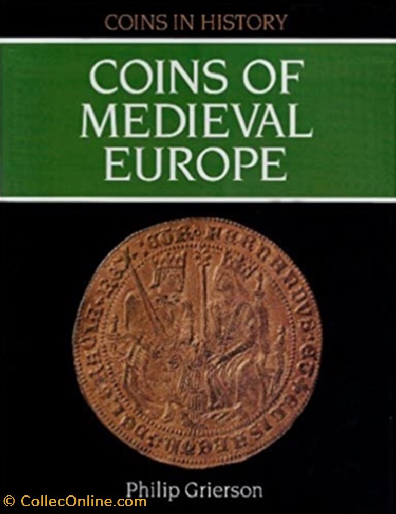 Grierson, P. - Coins of Medieval Europe books literary work grierson p coins of medieval europe