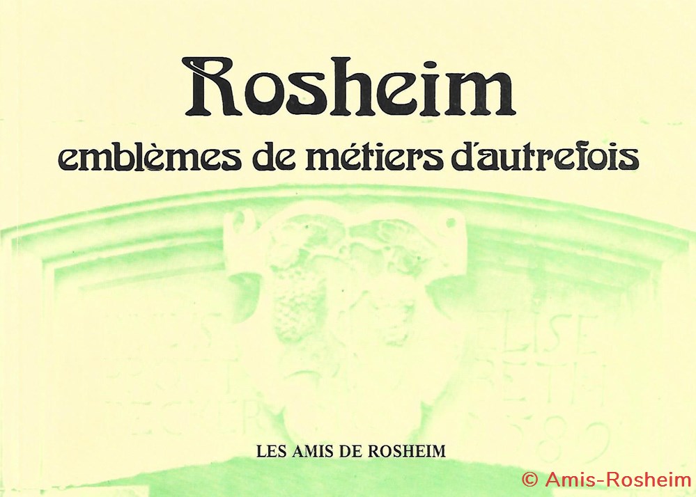 Rosheim : emblèmes de métiers d'autrefois divers rosheim emblemes de metiers autrefois