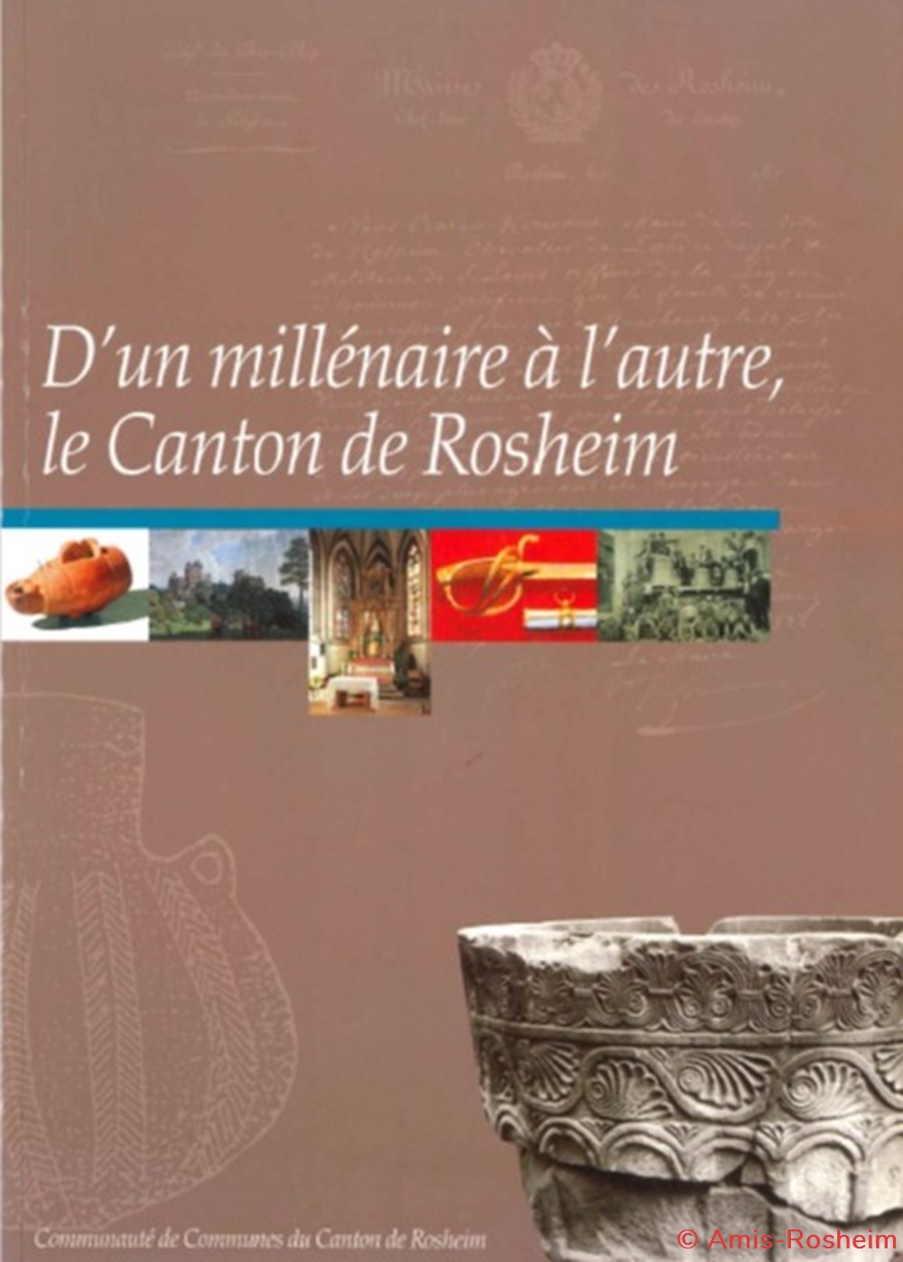 D'un millénaire à l'autre, le canton de Rosheim divers d un millenaire a autre le canton de rosheim
