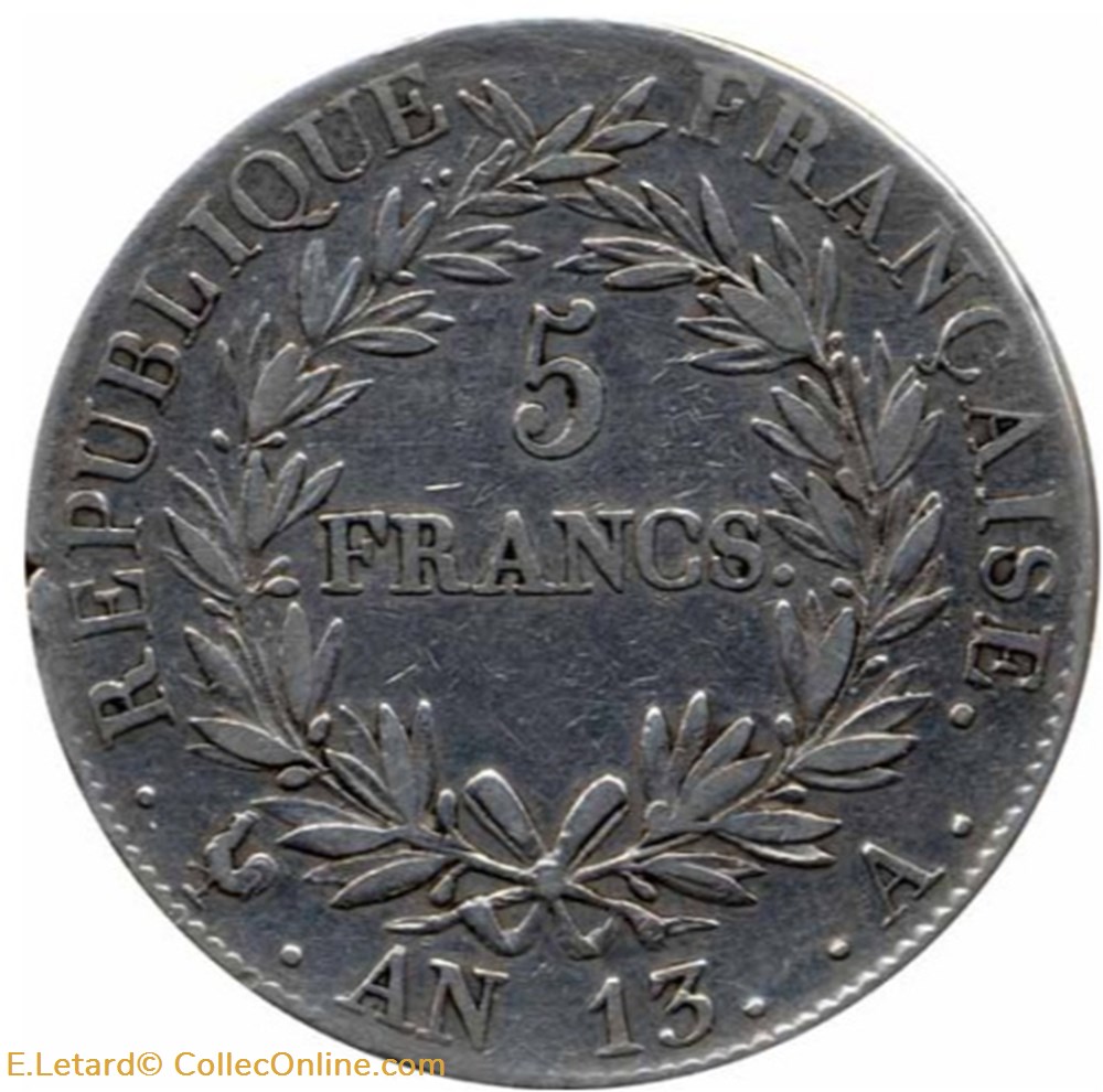 5 Francs - Grosse Tête - An 13 A monnaie france moderne 5 francs grosse tete an 13 a