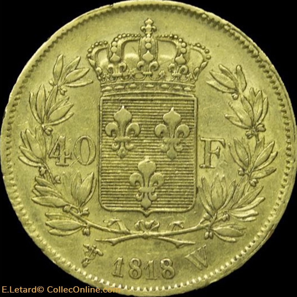 Louis XVIII - 40 Francs - 1818 W monnaies monde france louis xviii 40 francs 1818 w