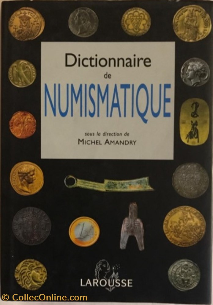 dictionnaire de numismatique Michel Amandry larousse monnaie livre ouvrage dictionnaire de numismatique michel amandry larousse