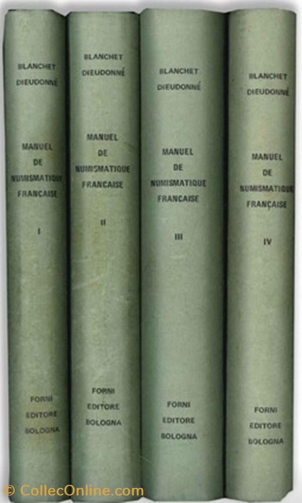 Manuel de numismatique française BLANCHET A., DIEUDONNÉ A. monnaie livre ouvrage manuel de numismatique francaise blanchet a dieudonne a