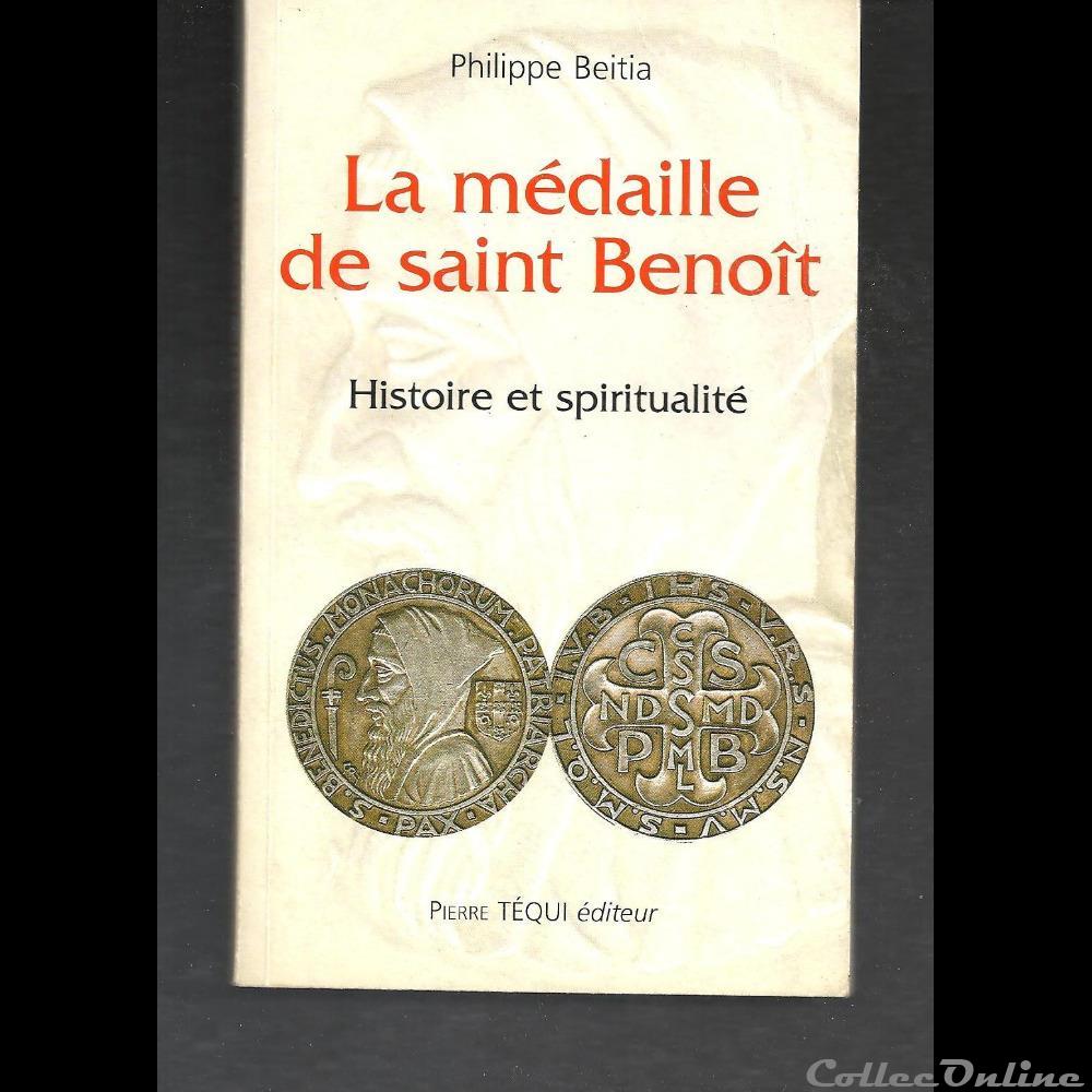 La médaille de Saint Benoît. son histoire religieuse mandat territoriaux la medaille de saint benoit son histoire