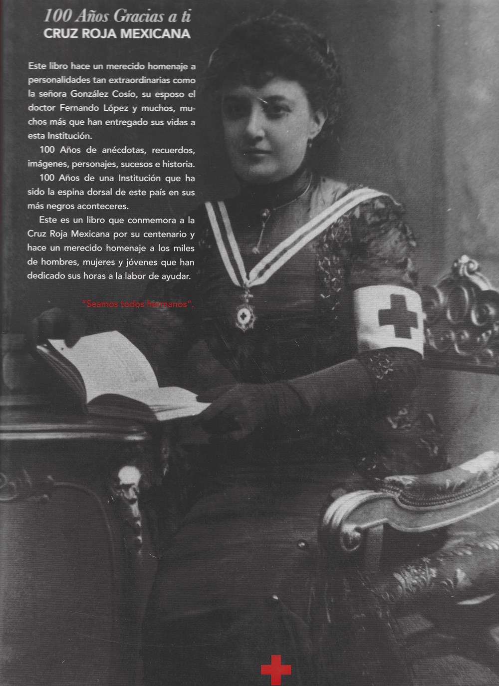 Libro 100 años de Cruz Roja Mexicana articulos publicitarios libro 100 anos de cruz roja mexicana