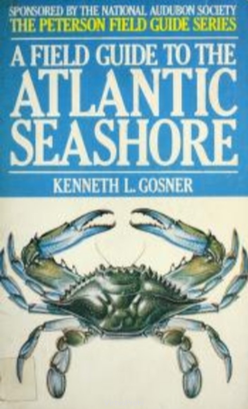 A Field guide to the Atlantic seashore; Gosner, Kenneth, L. books comics magazines a field guide to the atlantic seashore gosner kenneth l