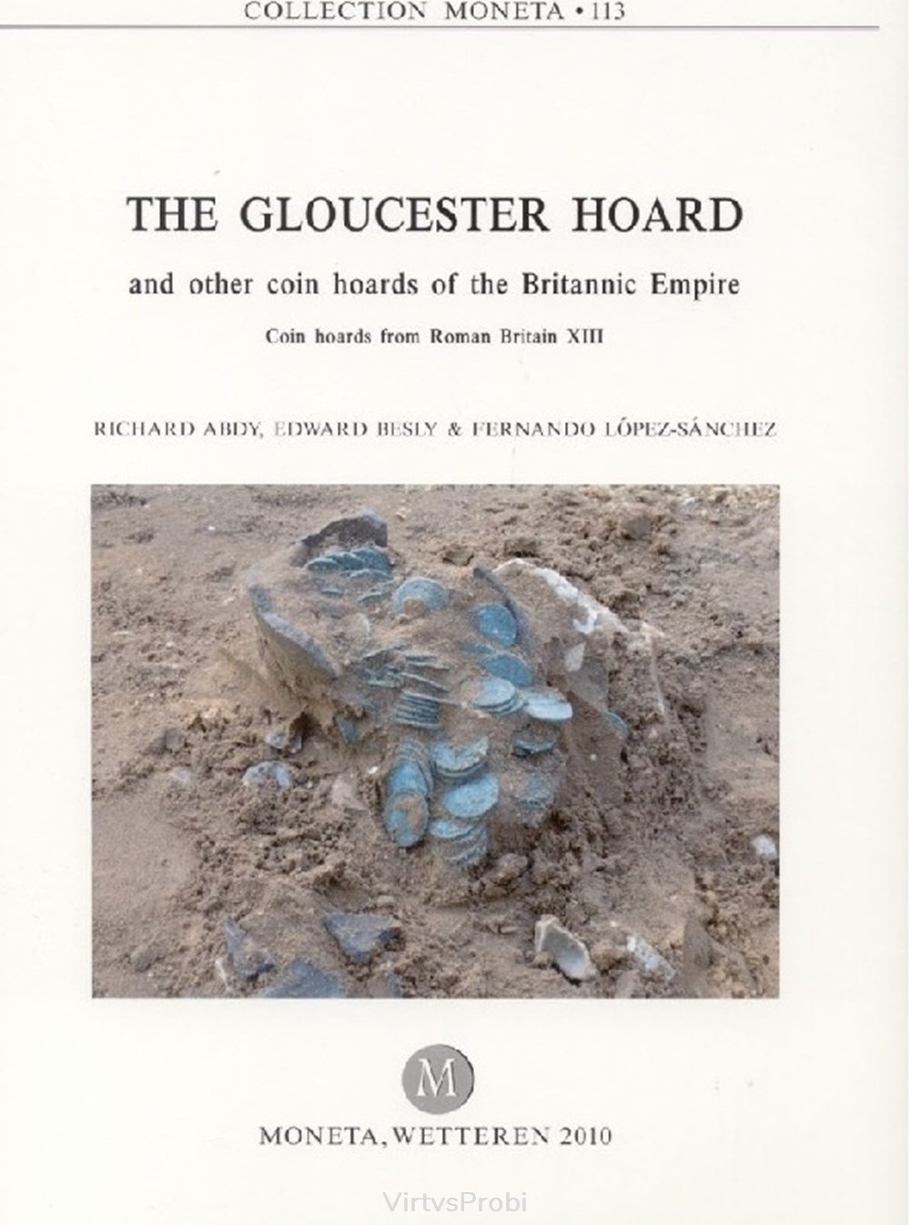 COIN HOARDS FROM ROMAN BRITAIN XIII - THE GLOUCESTER HOARD - Livros ...