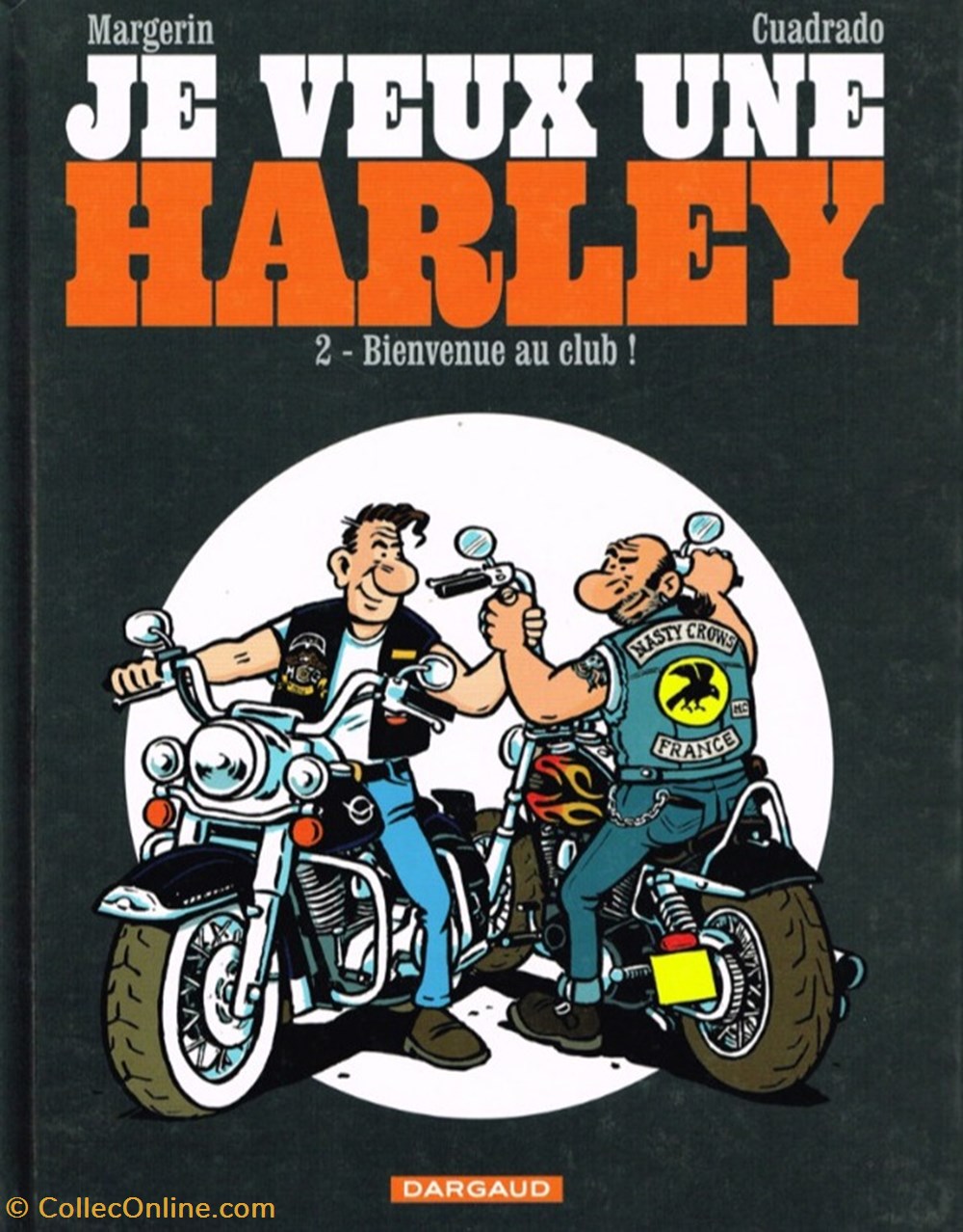 livres bd revues je veux une harley 2 bienvenue au club