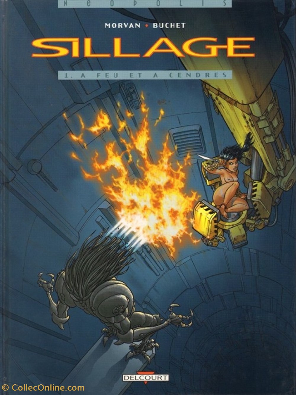 sillage - 1. A feu et à cendres livres bd revues sillage 1 a feu et a cendres