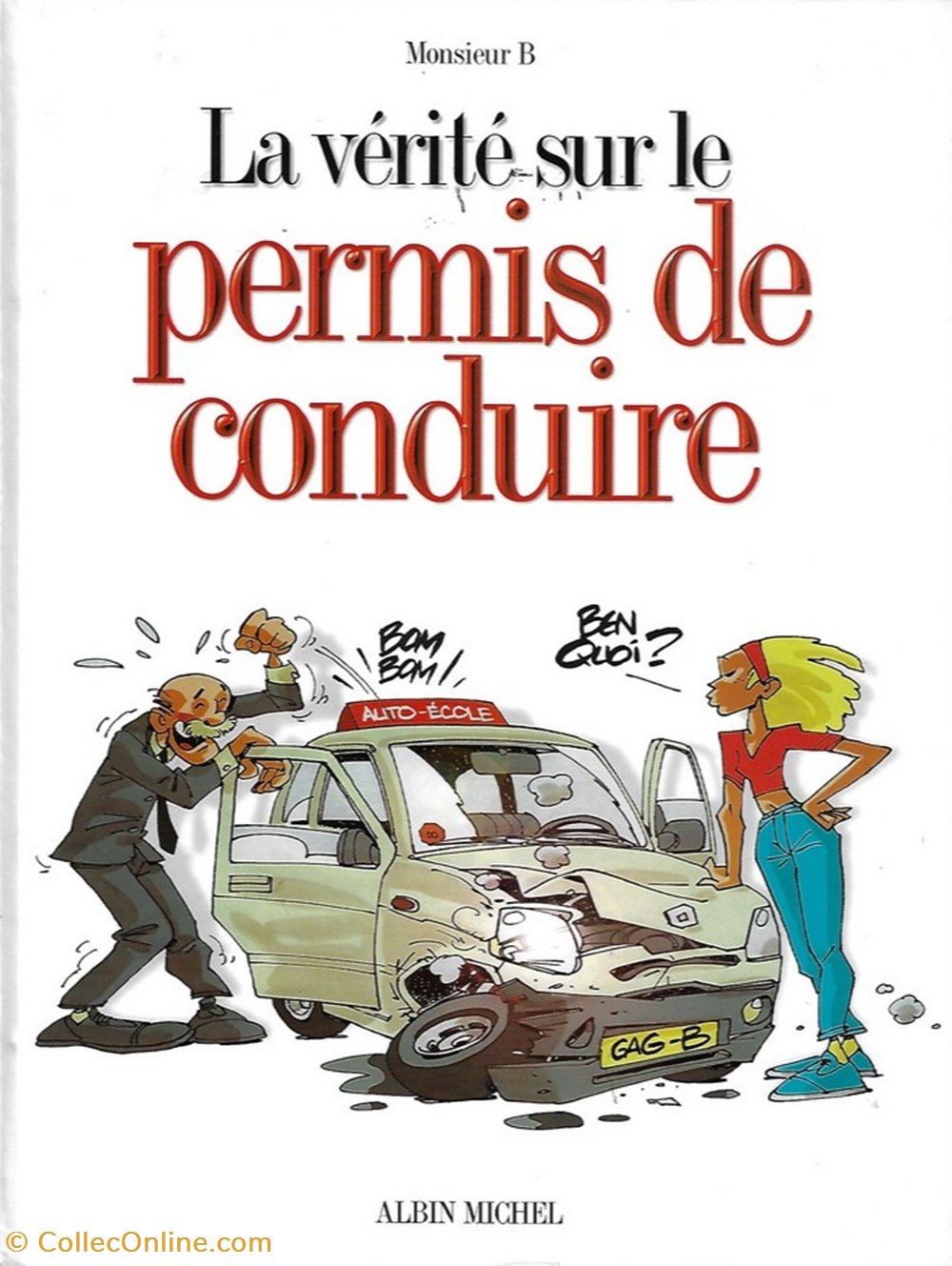 la vérité sur - 6. Le permis de conduire livres bd revues la verite sur 6 le permis de conduire