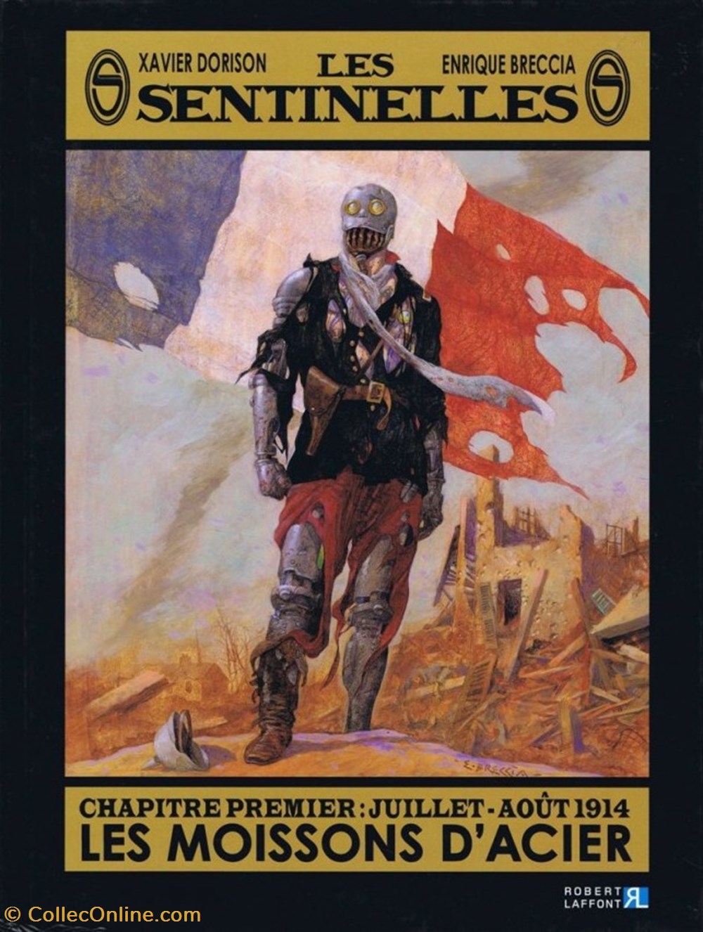 les sentinelles - 1. Chapitre premier : juillet-août 1914, les Moissons d'acier livres bd revues les sentinelles 1 chapitre premier juillet aout 1914 les moissons acier