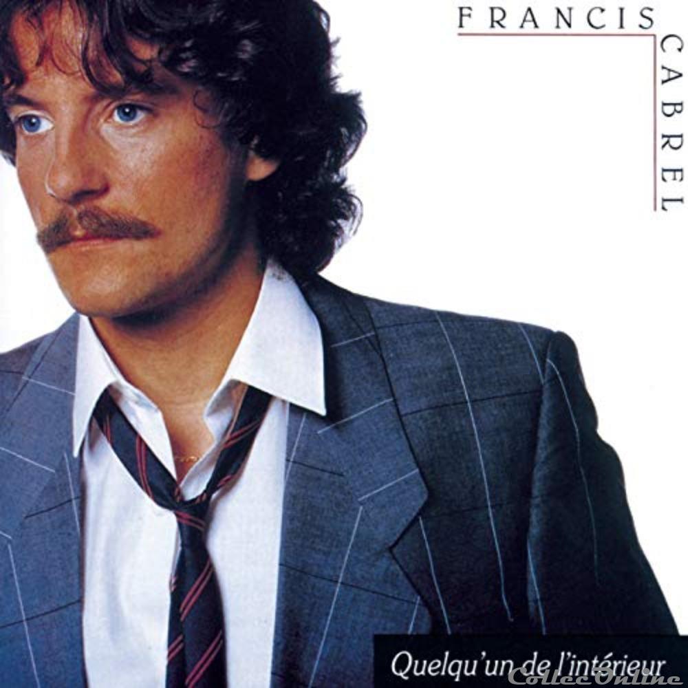 Cabrel (Francis) - Quelqu'un de l'intérieur musique instrument cabrel francis quelqun de interieur
