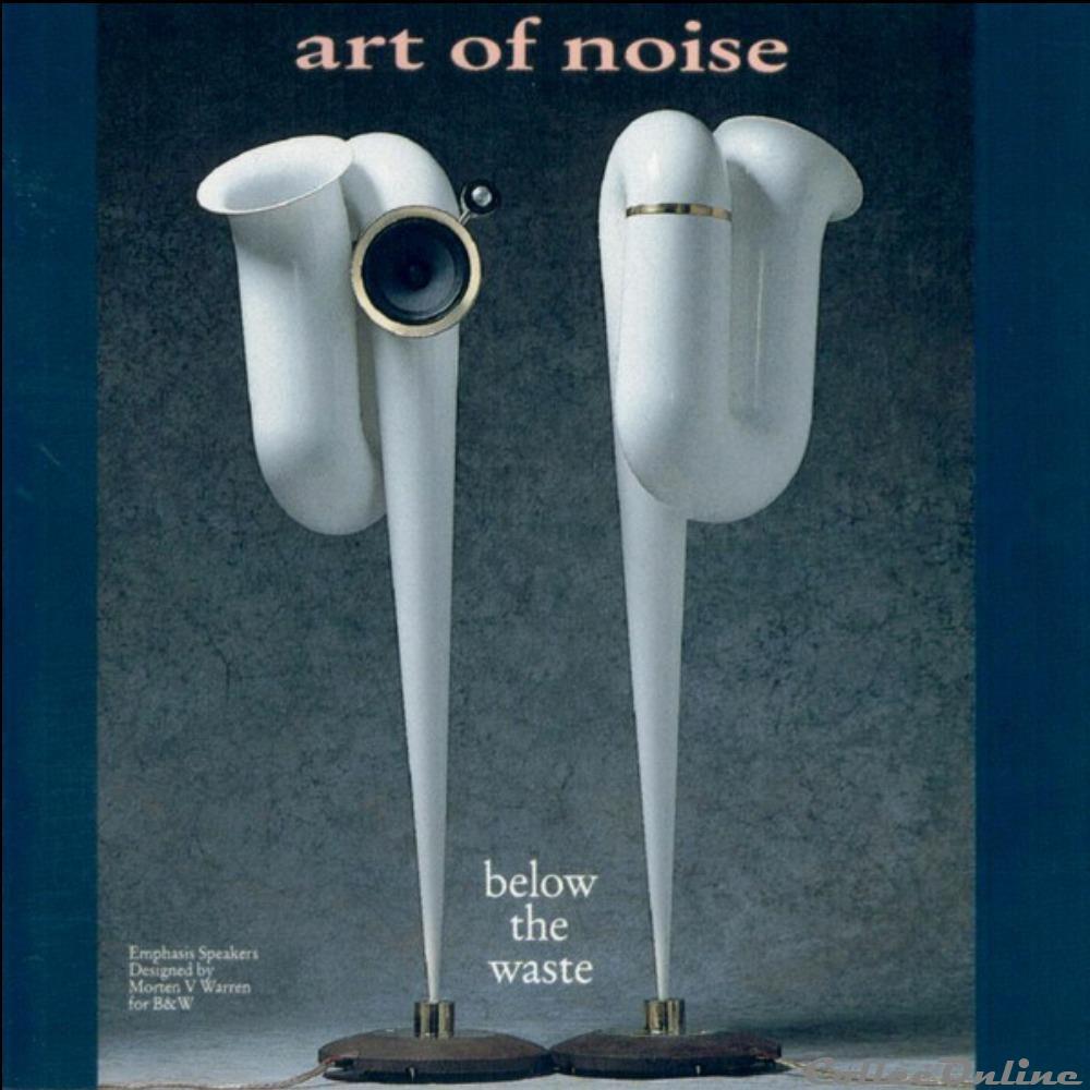 Art of Noise - below the waste musique instrument art of noise below the waste