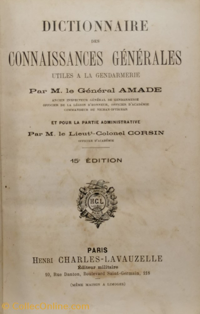 Dictionnaire des Connaissances Générales utiles à la Gendarmerie 2 militaria livres revues catalogues dictionnaire des connaissances generales utiles a la gendarmerie