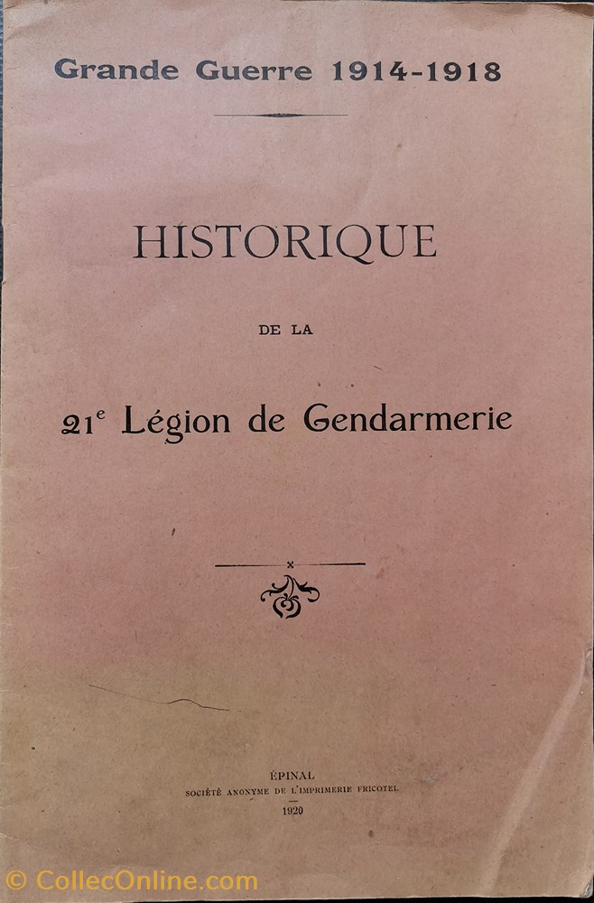 militaria livres revues catalogues 1920 historique de la 21eme legion de gendarmerie 1914 1918