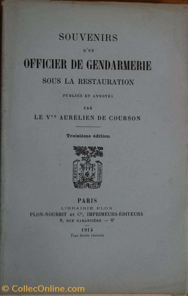 militaria livres revues catalogues 1914 souvenirs un officier de gendarmerie sous la restauration