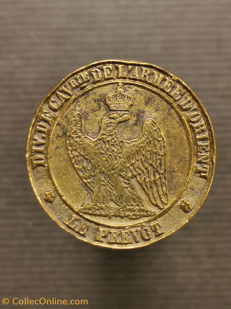 1855 Cachet du PREVOT de la DIVISION DE CAVALERIE DE L'ARMEE D'ORIENT militaria police gendarmerie 1855 cachet du prevot de la division de cavalerie de armee orient